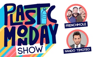 Plastic Monday show